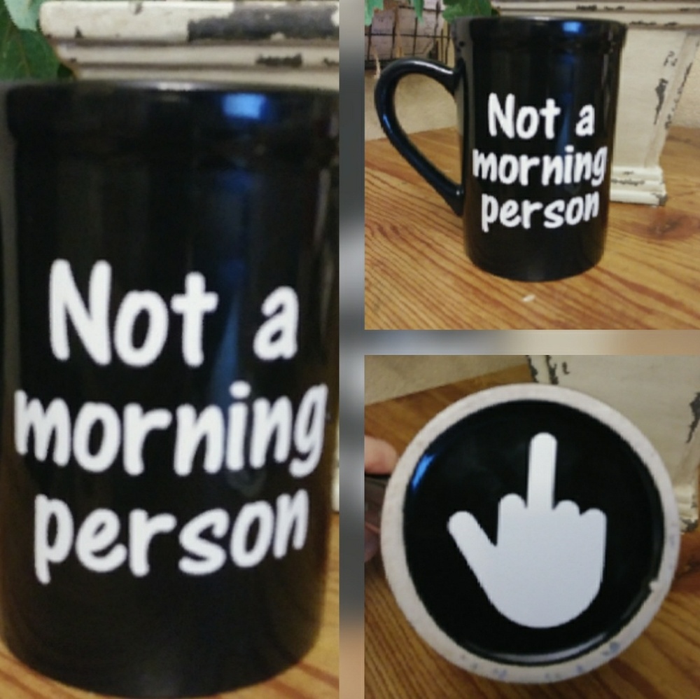 Funny 'not a morning person' mug